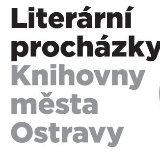 Literární procházka s Knihovnou města Ostravy